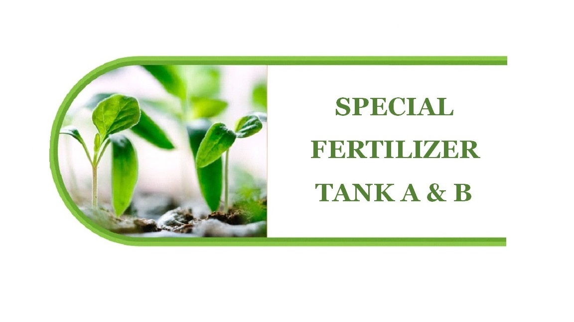 Special fertilizer A and B -